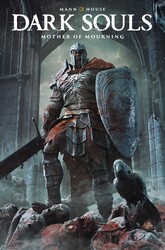 Dark Souls: Mother of Mourning Vol.1