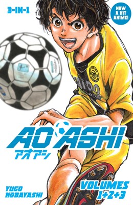 Aoashi (3-in-1 Edition) Volume 1 (Vol. 1,2,3) Aoashi (3-in-1 Edition) Volume 1 (Vol. 1,2,3)