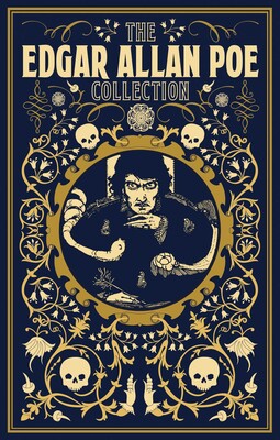 The Edgar Allan Poe Collection The Edgar Allan Poe Collection