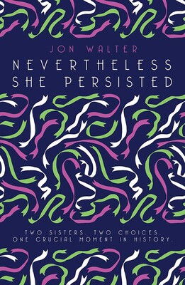 Nevertheless She Persisted Nevertheless She Persisted