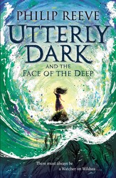 Utterly Dark and the Face of the Deep Utterly Dark and the Face of the Deep