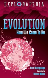 Explodapedia: Evolution Explodapedia: Evolution