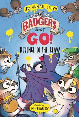 Badgers Are Go! 2: Revenge of the Claw Badgers Are Go! 2: Revenge of the Claw