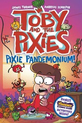 Toby and the Pixies 3: Pixie Pandemonium Toby and the Pixies 3: Pixie Pandemonium