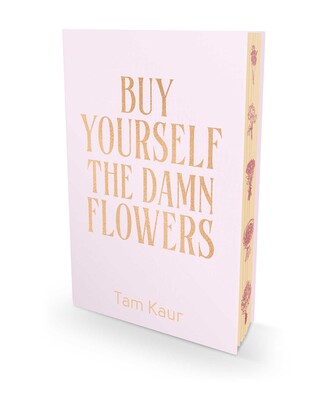 Buy Yourself the Damn Flowers Deluxe Edition Buy Yourself the Damn Flowers Deluxe Edition