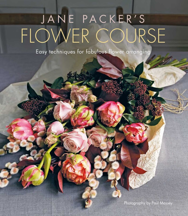 Jane Packer's Flower Course Book by Jane Packer Official Publisher