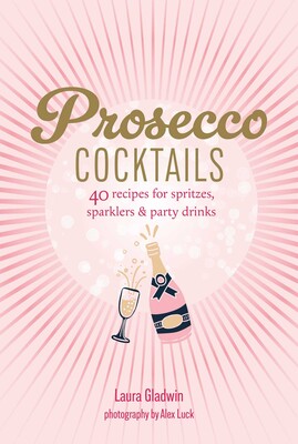 Prosecco Cocktails Prosecco Cocktails