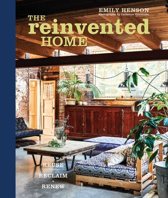 The Reinvented Home The Reinvented Home