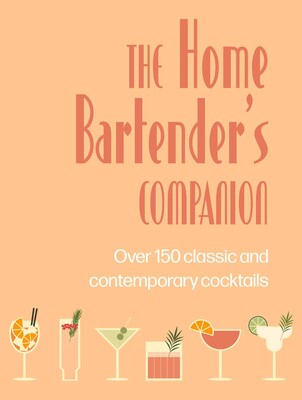 The Home Bartender's Companion