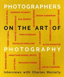 Photographers on the Art of Photography Photographers on the Art of Photography