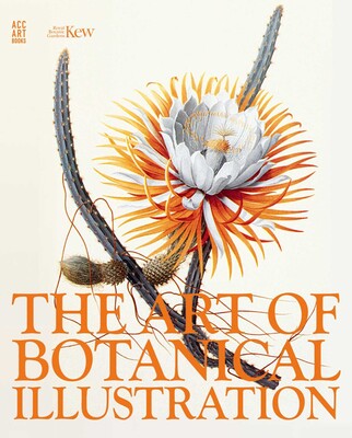 Art of Botanical Illustration Art of Botanical Illustration