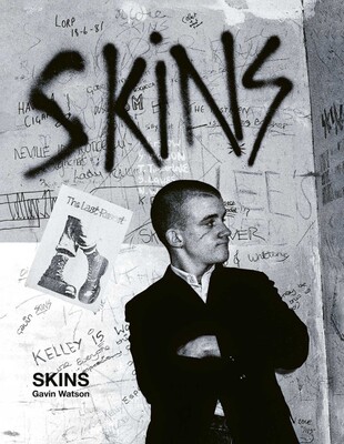 【SKINHEAD】NICK KNIGHT【SKINS】GavinWatson Skins | Book by Gavin Watson | Official Publisher Page