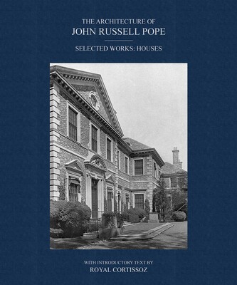 Architecture of John Russell Pope Architecture of John Russell Pope