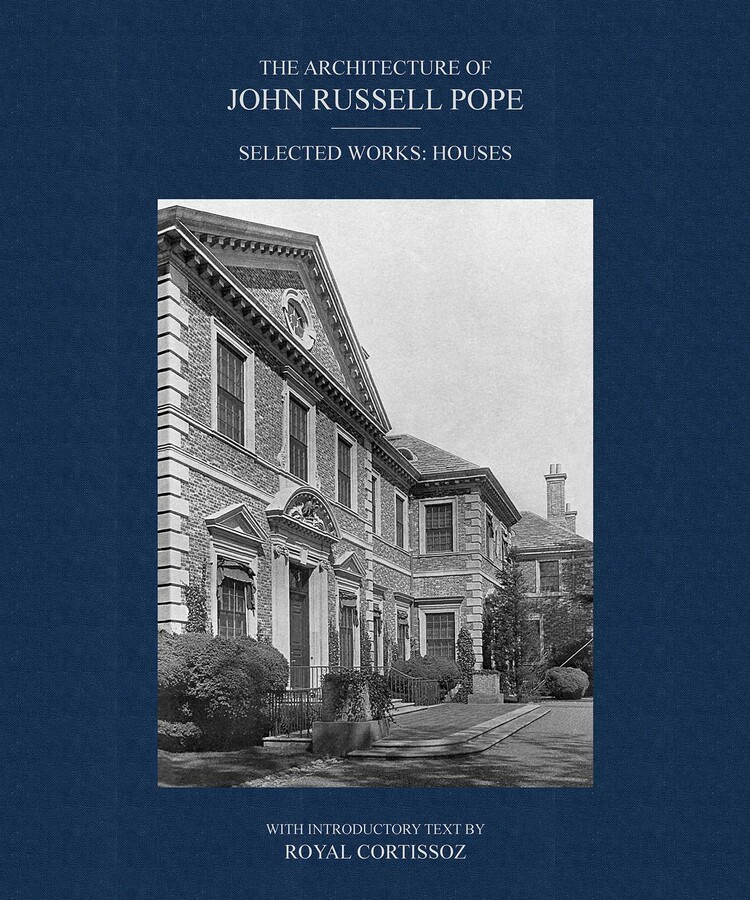 Architecture of John Russell Pope