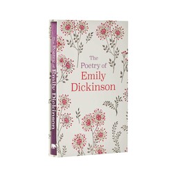 The Poetry of Emily Dickinson The Poetry of Emily Dickinson