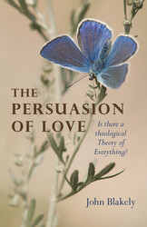 The Persuasion of Love The Persuasion of Love