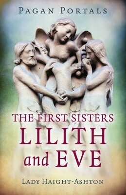 Pagan Portals - The First Sisters Pagan Portals - The First Sisters