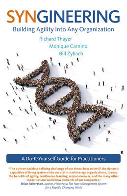 Syngineering: Building Agility into Any Organization