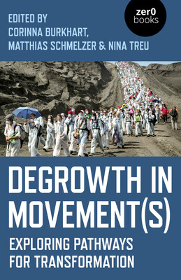 Degrowth in Movement(s) Degrowth in Movement(s)
