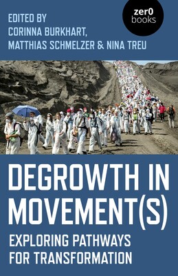 Degrowth in Movement(s) Degrowth in Movement(s)