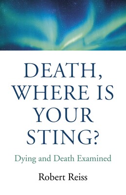 Death, Where Is Your Sting? Death, Where Is Your Sting?