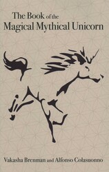 The Book of the Magical Mythical Unicorn