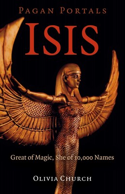 Pagan Portals - Isis Pagan Portals - Isis