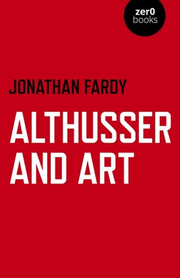 Althusser and Art Althusser and Art