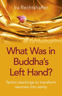 What Was in Buddha's Left Hand? What Was in Buddha's Left Hand?