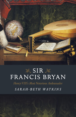 Sir Francis Bryan Sir Francis Bryan