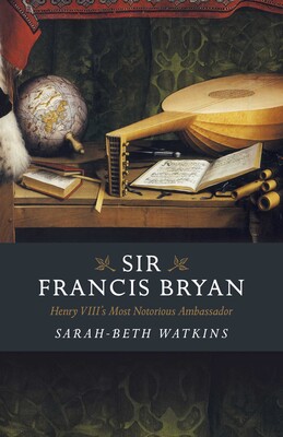 Sir Francis Bryan Sir Francis Bryan