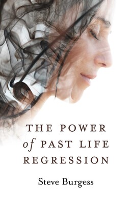 The Power of Past Life Regression The Power of Past Life Regression