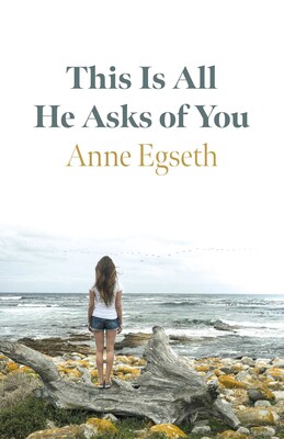 This Is All He Asks of You This Is All He Asks of You