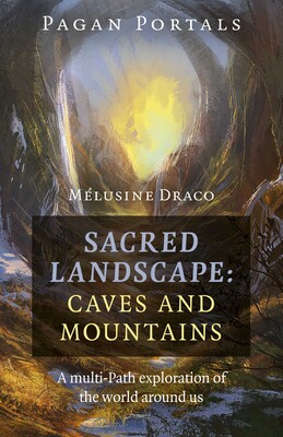 Pagan Portals - Sacred Landscape Pagan Portals - Sacred Landscape