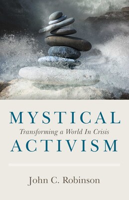 Mystical Activism Mystical Activism