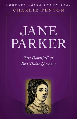 Chronos Crime Chronicles - Jane Parker Chronos Crime Chronicles - Jane Parker