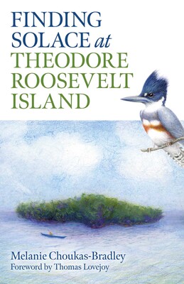 Finding Solace at Theodore Roosevelt Island Finding Solace at Theodore Roosevelt Island