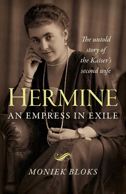 Hermine: An Empress in Exile Hermine: An Empress in Exile