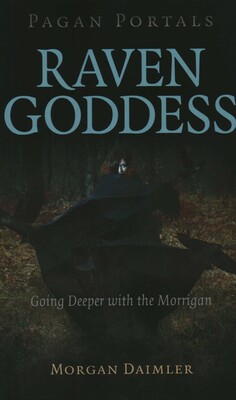Pagan Portals - Raven Goddess Pagan Portals - Raven Goddess