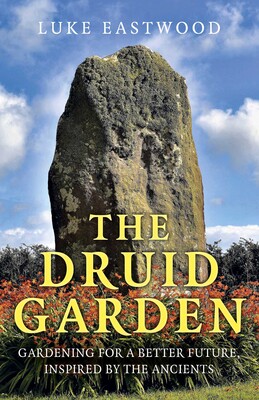 The Druid Garden The Druid Garden