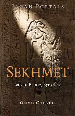 Pagan Portals - Sekhmet Pagan Portals - Sekhmet