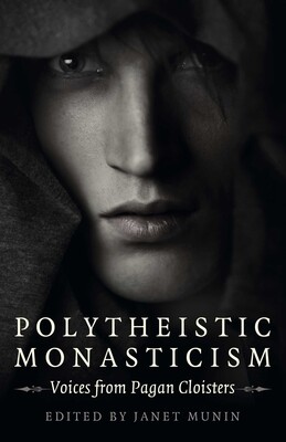 Polytheistic Monasticism Polytheistic Monasticism