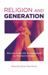 Religion and Generation Z Religion and Generation Z