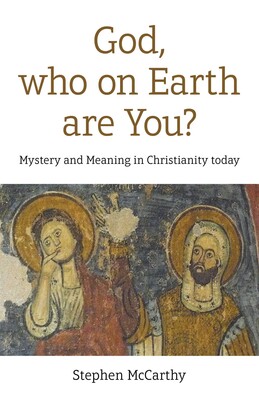 God, Who On Earth Are You? God, Who On Earth Are You?