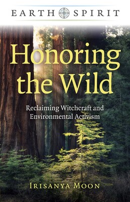 Honoring the Wild Honoring the Wild