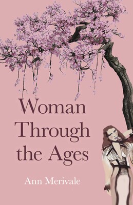 Woman Through the Ages Woman Through the Ages