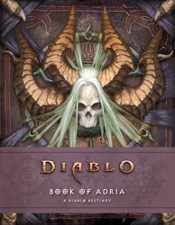 Diablo Bestiary - The Book of Adria Diablo Bestiary - The Book of Adria