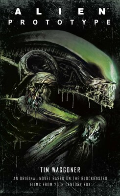 Alien: Prototype Alien: Prototype