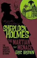 The Further Adventures of Sherlock Holmes - The Martian Menace The Further Adventures of Sherlock Holmes - The Martian Menace