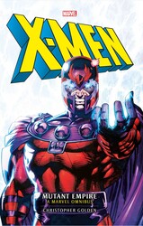 Marvel classic novels - X-Men: Mutant Empire Omnibus Marvel classic novels - X-Men: Mutant Empire Omnibus